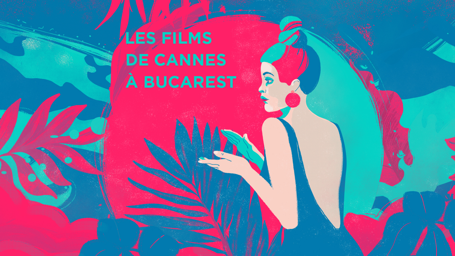 Les Films de Cannes à Bucarest afiș