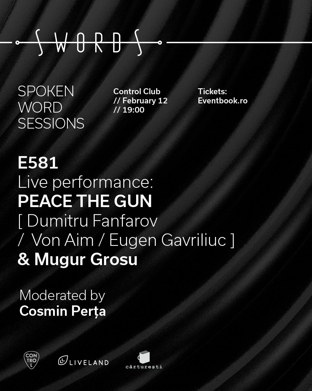 SWORDS - Spoken Word Sessions prezintă: E581 – live performance by PEACE THE GUN & Mugur Grosu