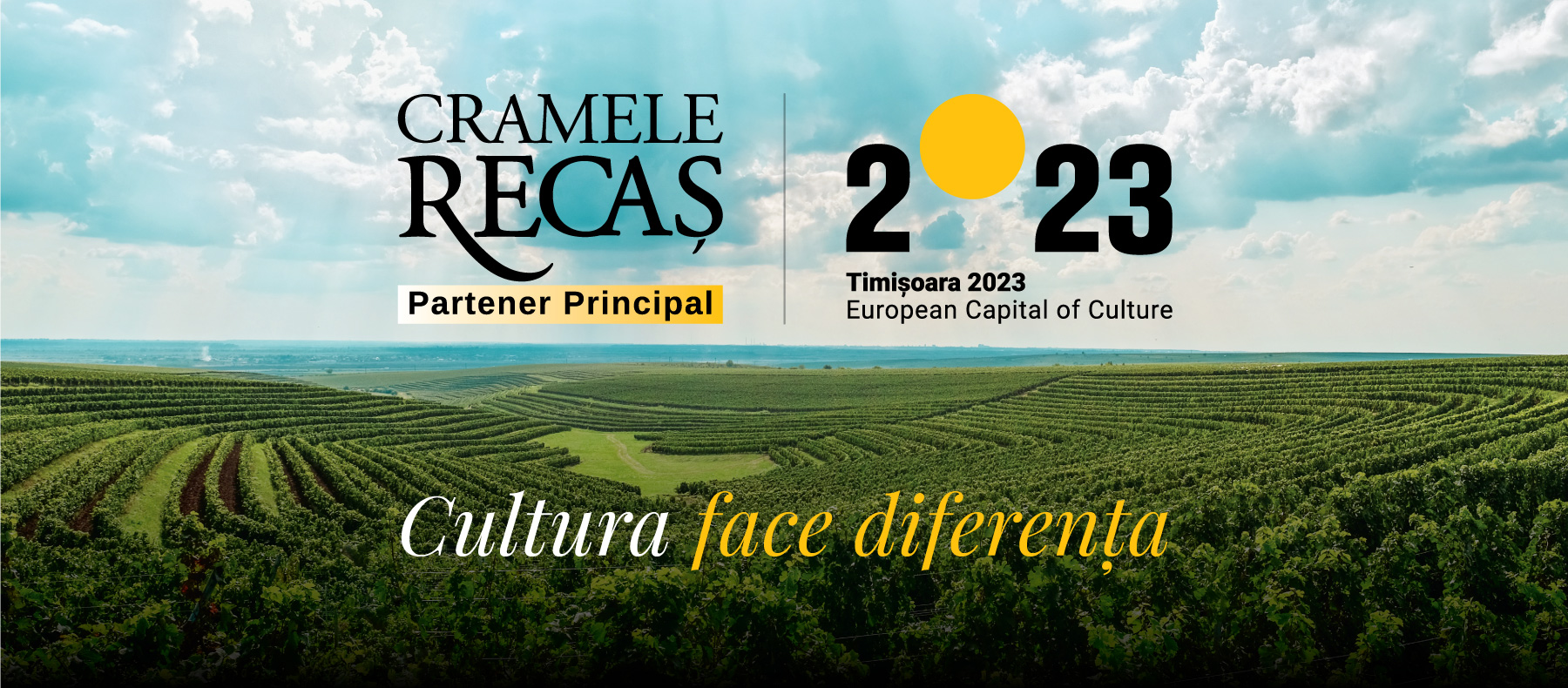 Cramele Recaș: partener principal al Timișoarei - Capitala Europeană a Culturii în 2023